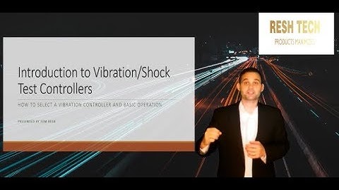 Introduction to Vibration and Shock Test Control