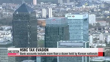 Authorities in multiple countries call for probe on HSBC tax evasion program   미