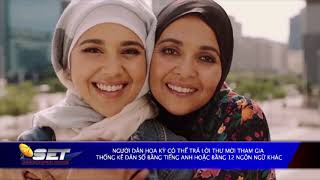 Người Dân Hoa Kỳ Có Thể Trả Lời Thống Kê Dân Số Bằng 12 Ngôn Ngữ Khác Nhau