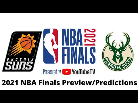 2021 NBA Finals Preview/Predictions + General Thoughts about the NBA