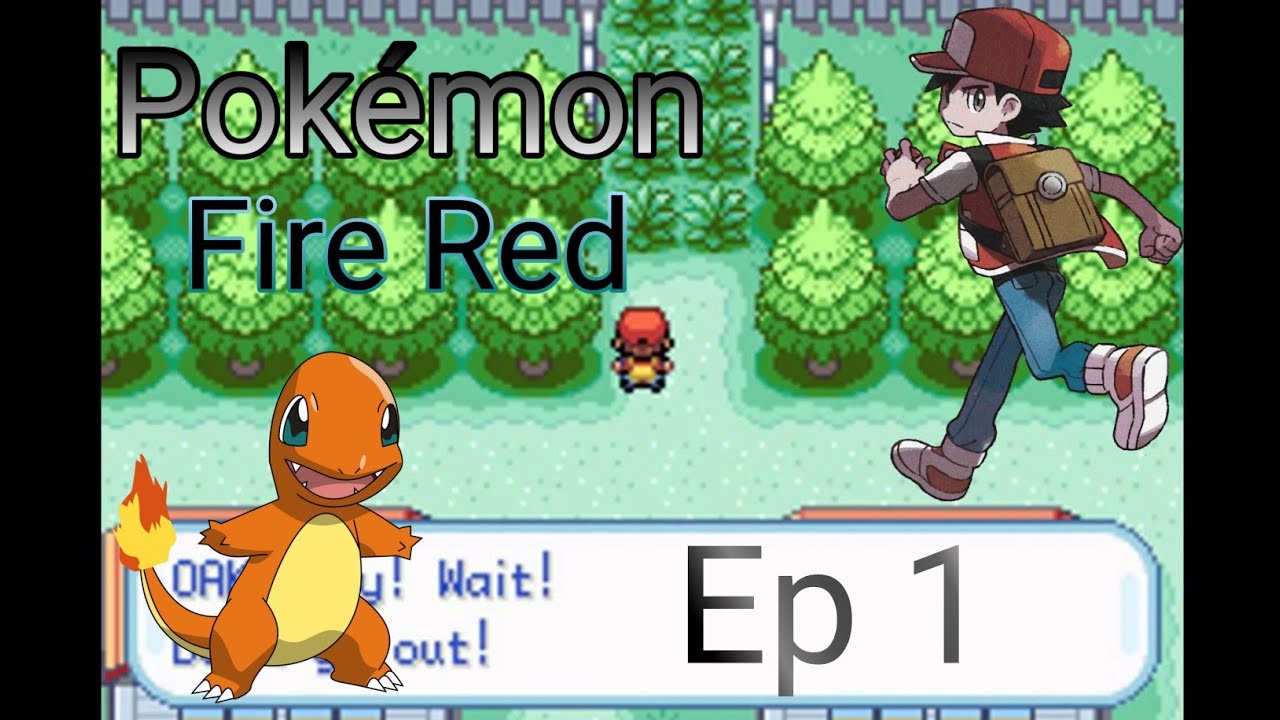 Pokémon Fire Red 1 YouTube Pokémon Fire Red 1 YouTube