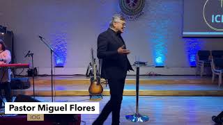 El amor que sana libera y trae/ Pastor Miguel Flores/ ICIG