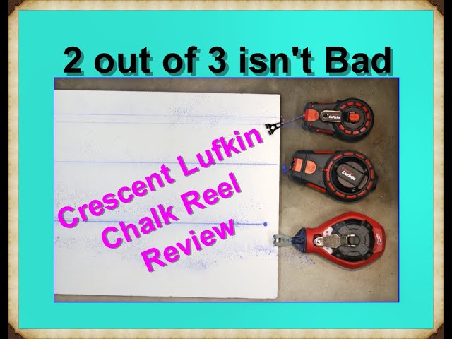 Crescent Lufkin Chalk & Reels