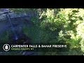 Carpenter Falls &amp; Bahar Nature Preserve on the Shore of Skaneateles Lake (Finger Lakes Land Trust)