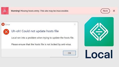رفع ارور Waming! Missing hosts entry - Could not update hosts file نرم‌افزار Local