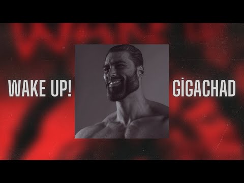 |WAKE UP! X GİGACHAD| PHONK REMİX | EDİT AUDİO |