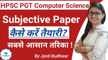 HPSC PGT Computer Science Subjective preparation | Jyoti Budhwar | UGC NET GYAN Computer Science