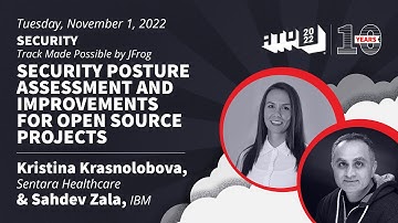 Security Posture Assessment and Improvements for Open Source Projects Kristina K. & Sahdev Zala