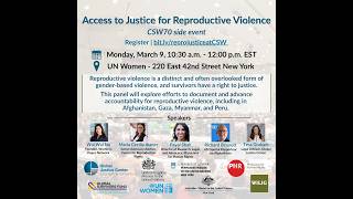 CSW70 Side Event: Access to Justice for Reproductive Violence