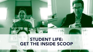Student Life: Get the Inside Scoop