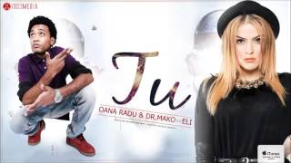 Oana Radu & Dr Mako Feat Eli Tu