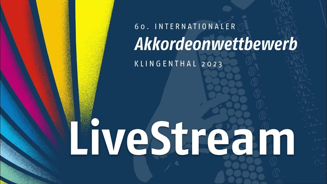 International Accordion Competition Klingenthal 13th May 2023 Aula am Amtsberg YouTube