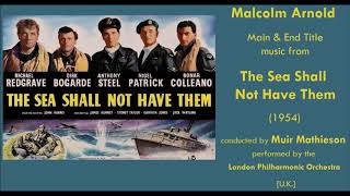 Malcolm Arnold: The Sea Shall Not Have Them (1954)