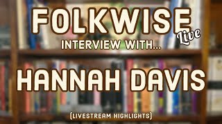 Interview with Hannah Davis