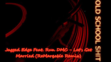 Jagged Edge Feat. Run DMC - Let