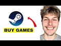 How To Buy Steam Games - Step by Step (2026)