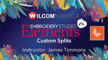 EmbroideryStudio e4 Elements - Custom Splits