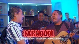 Video thumbnail of "Javier García "El Requi" y Sus Estrellas  ft. Carlos Salomón - CARNAVAL"