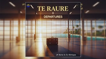 JK Bone & DJ Binlope - Te Raure