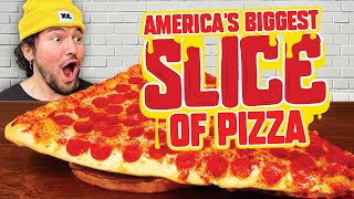 Eating America’s BIGGEST Slice Of Pizza