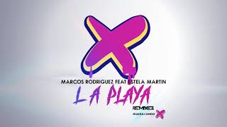 Marcos Rodriguez feat Estela Martin - La Playa (Original Mix) Resimi