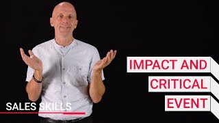 Customer Success: Impact And Critical Event | Sales Skills | SPICED