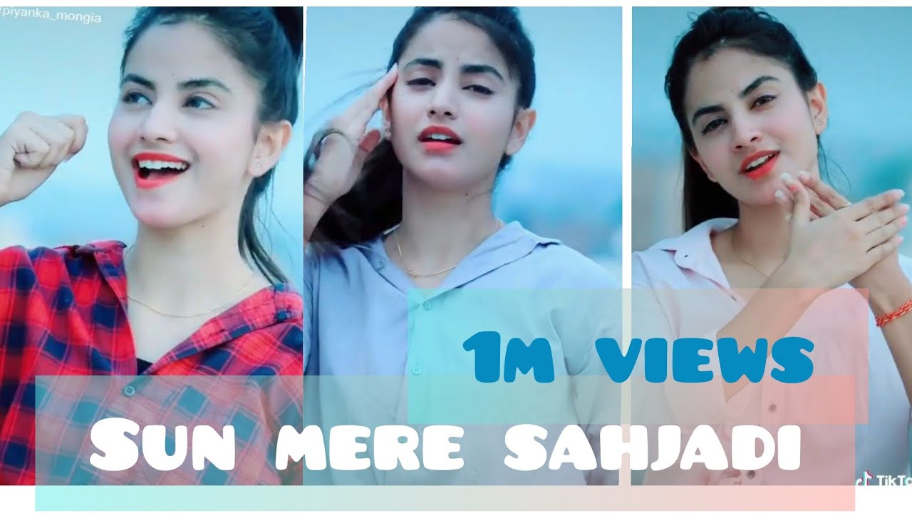 Sun mere sahjadi videos |piyanka mongia tik tok videos |viral tik tok girl piyanka mongia |tiktok