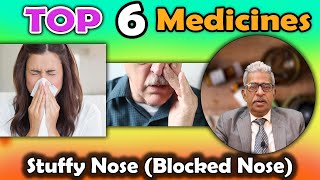 Top 6 - Homeopathy Medicines for STUFFY NOSE (BLOCKED NOSE) -- Dr P.S. Tiwari