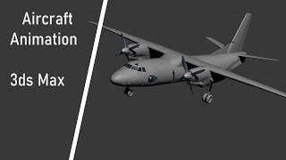How to animate Aircraft   3ds max tutorial