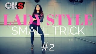 👠 Kizomba Lady Style ▪ Small Trick #2 by Juneline ! 👠 Kizomba Lady Style ▪ Small Trick #2 by Juneline !