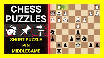Chess Puzzles to Practice. Themes: Short puzzle, Pin, Middlegame. Learn Chess