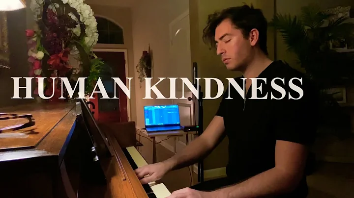 HUMAN KINDNESS - original song