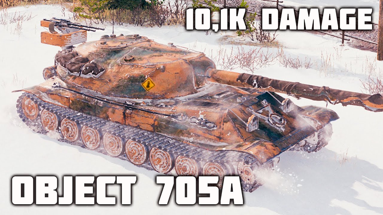 Object 705A WoT – 2Kills, 10,1K Damage