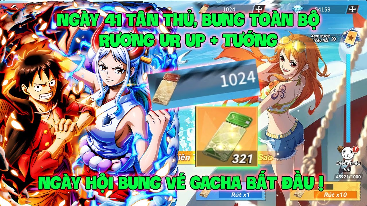 Huyền Thoại Gomu: Ngày 41 Tân Thủ, Bung Toàn Bộ Rương UR Up + Tướng, Ngày Hội Bung Vé Gacha Bất Đầu!