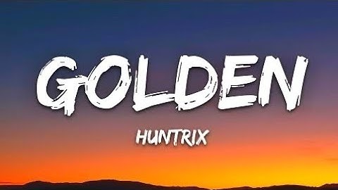Thumbnail of Golden (Lyrics) - Huntrix | KPop Demon Hunters