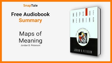 Maps of Meaning by Jordan B. Peterson: 9 Minute Summary