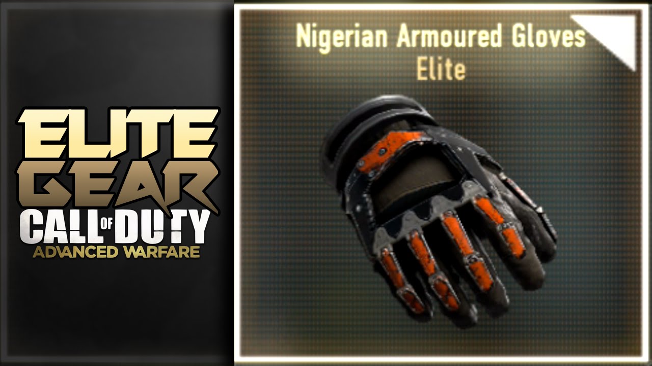 Elite Gear Showcase: Nigerian Armoured Gloves (Advanced Warfare)
