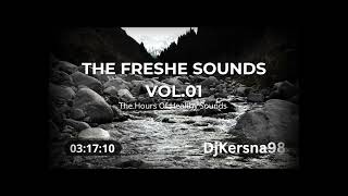 The Freshe Sounds Vol 01 Mixed By Djkersna98