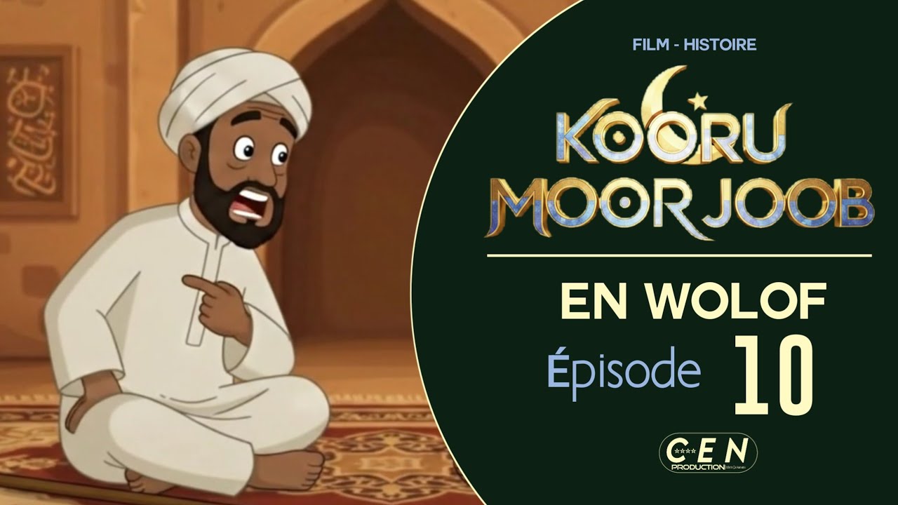 KOORU MOOR JOOB - En Wolof - Saison 1- Épisode 10