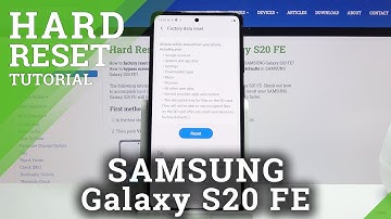 Hard Reset Operation on SAMSUNG Galaxy S20 FE – Restore Defaults
