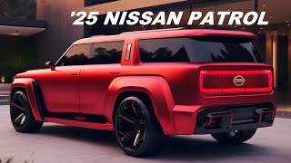 2025 NISSAN PATROL–NEW IMPROVED POWERFUL LUXURY SUV PERFORMANCE IN CLEAR VIEWS; INTRIOR- EXTERIOR…