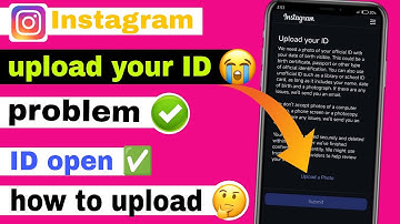 Upload your ID problem instagram || upload your photo problem instagram || upload your ID instagram 