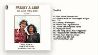 Franky & Jane - Album Dan Ketuk Semua Pintu | Audio HQ