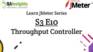 S3E10 Learn JMeter Series - Throughput Controller