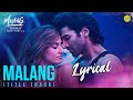 Malang title track lyrics  aditya roy kapur disha patani anil k kunal k  ved s  mohit s