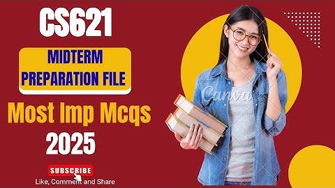 CS621 Midterm Quiz file 2025 #cs621 #vu 