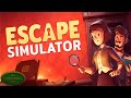Escape Simulator. Нам страшно.....весело, честно!