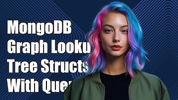 MongoDB $graphLookup Tutorial: Building Tree Structures with Queries