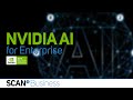 NVIDIA AI For Enterprise - Implementing AI Solutions For Every Industry