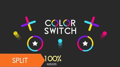 Color Switch SPLIT | WALKTHOUGH LEVEL 1-10